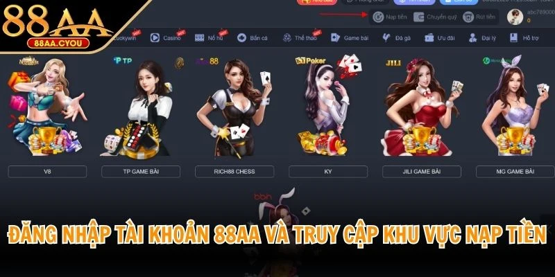 Đăng nhập tài khoản 88AA và truy cập khu vực nạp tiền